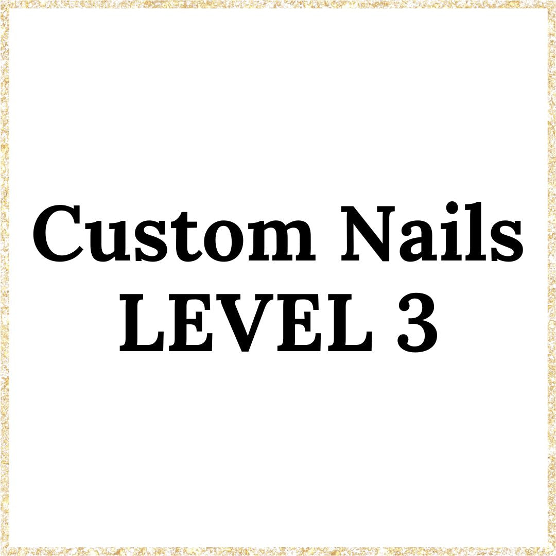 Custom Nails Level 3