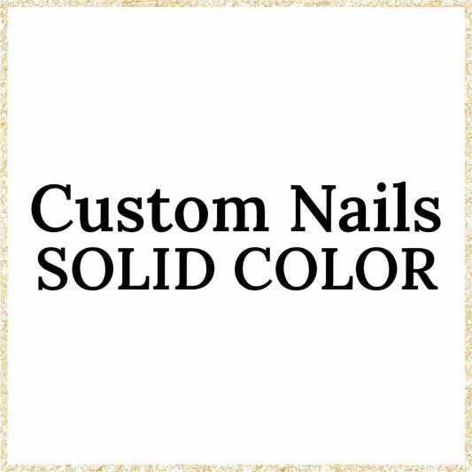 Custom Nails Solid Color